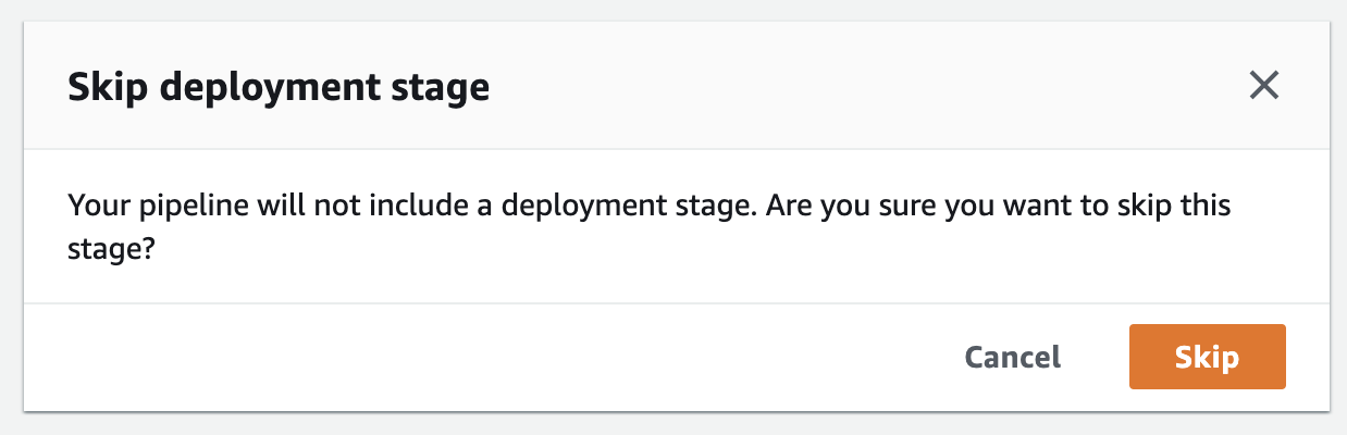 Confirm skip deployment stage