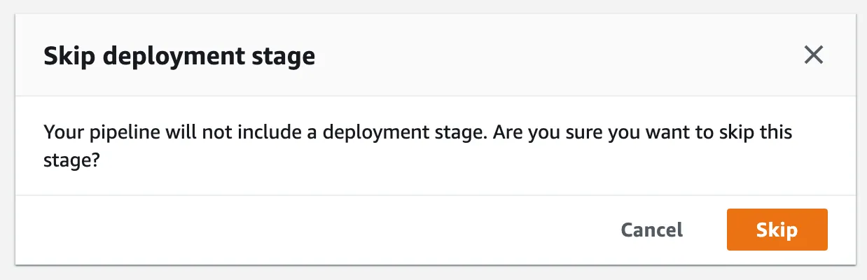 Confirm skip deployment stage